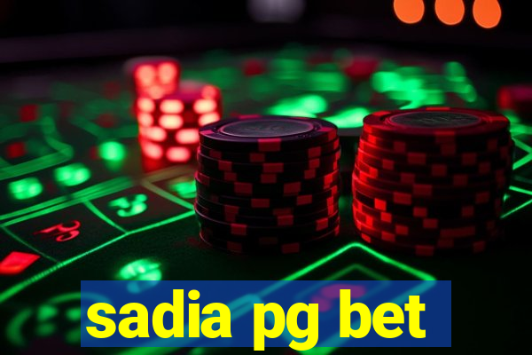 sadia pg bet